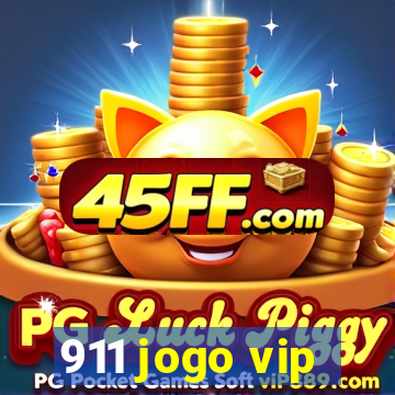 911 jogo vip